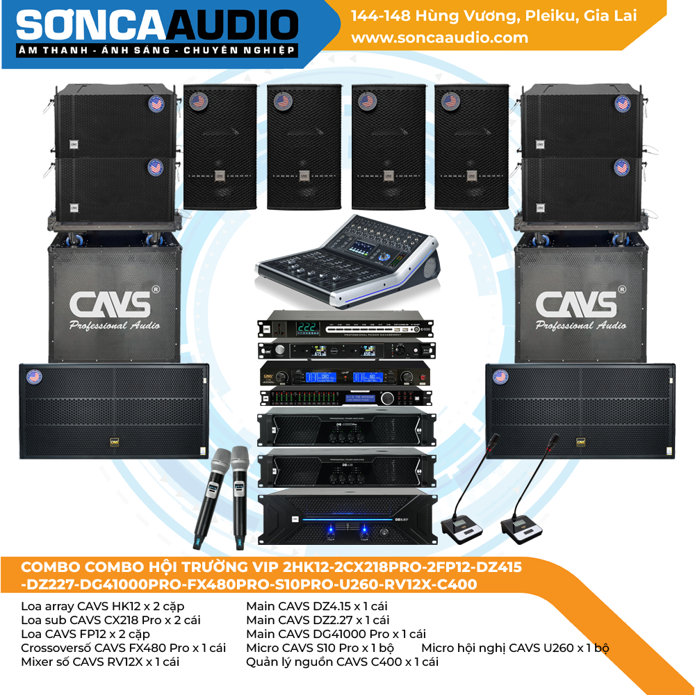 COMBO COMBO HỘI TRƯỜNG VIP 2HK12-2CX218PRO-2FP12-DZ415 -DZ227-DG41000PRO-FX480PRO-S10PRO-U260-RV12X-C400
